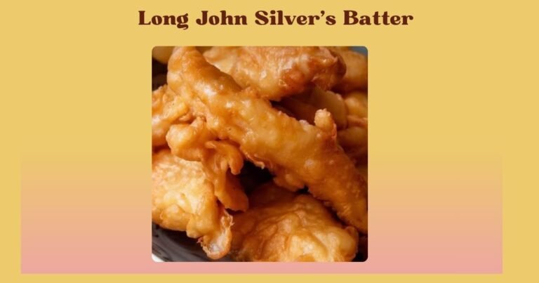 Long John Silver’s Batter