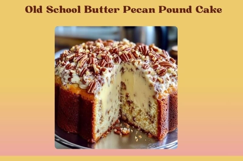 Old School Butter Pecan Pound Cake