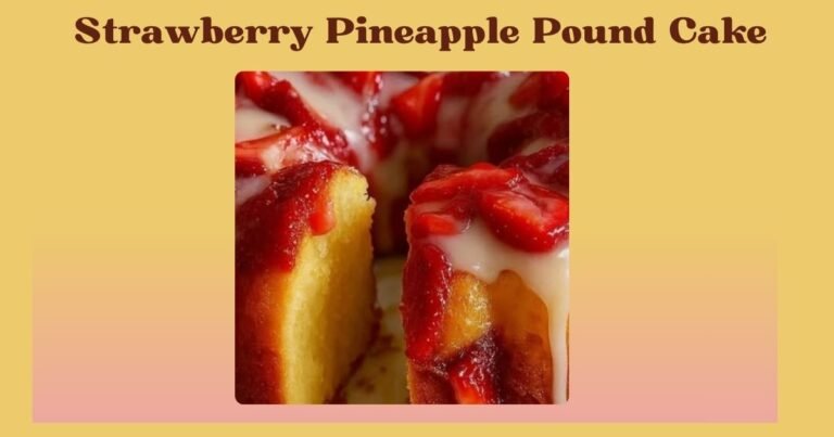 Strawberry Pineapple Pound Cake