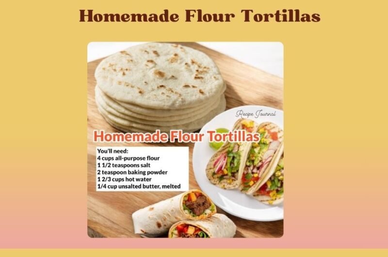 Homemade Flour Tortillas