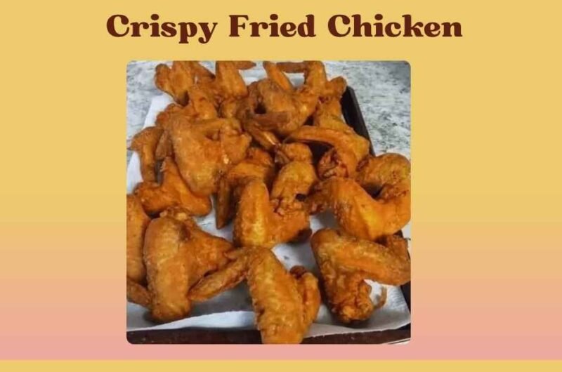 Crispy Fried Chicken