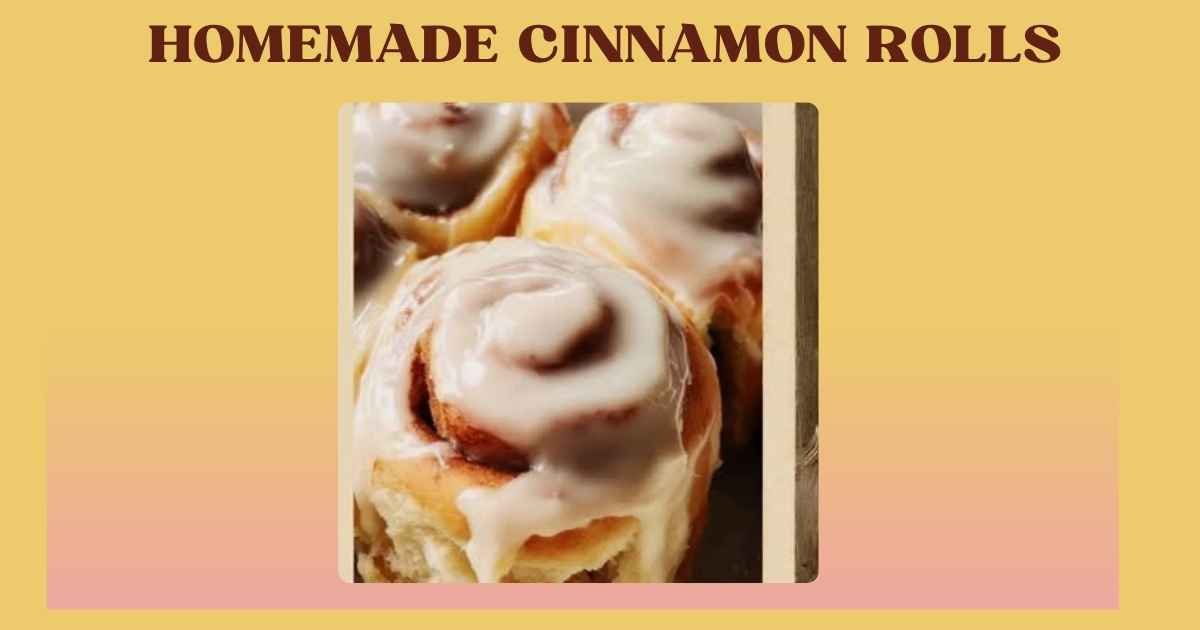 homemade cinnamon rolls