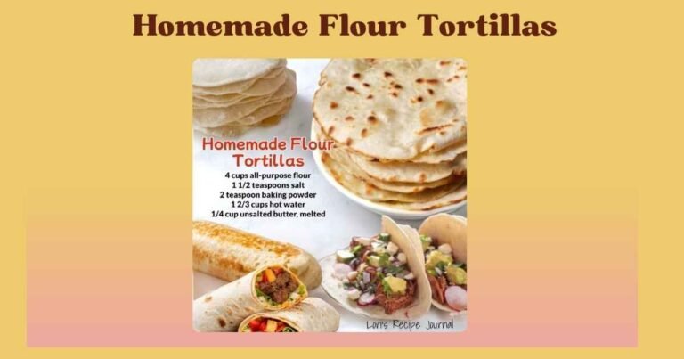 homemade flour tortillas