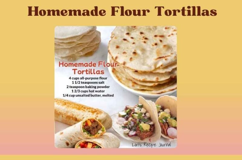 Homemade flour tortillas