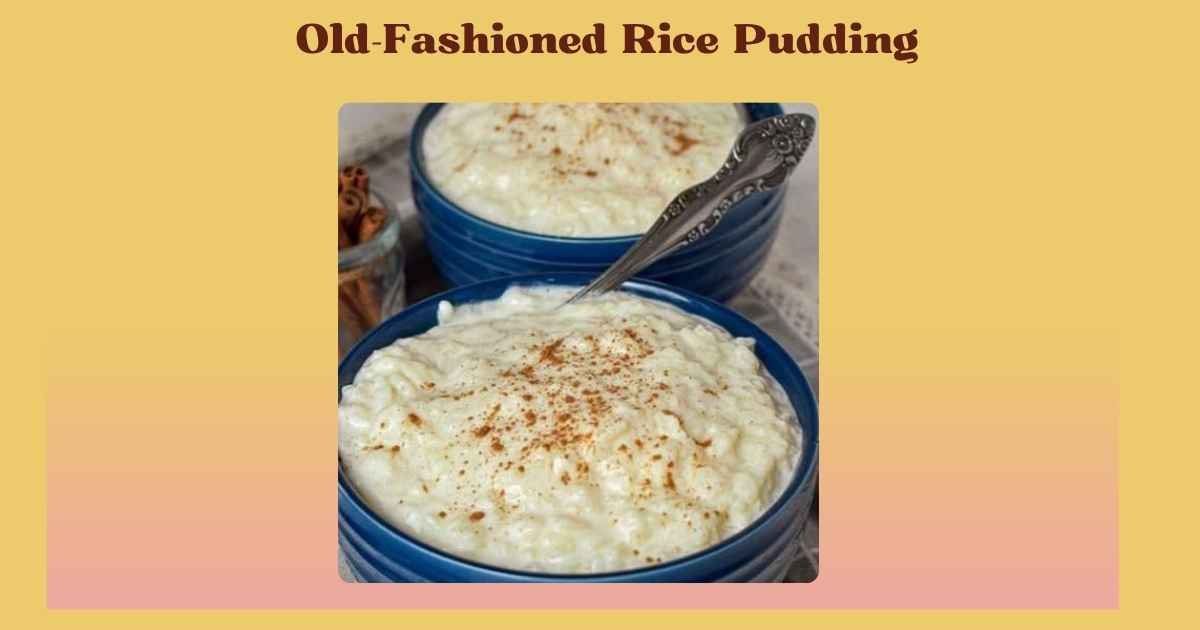 old fashioned rice pudding