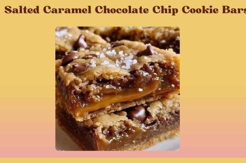 Salted Caramel Chocolate Chip Cookie Bars