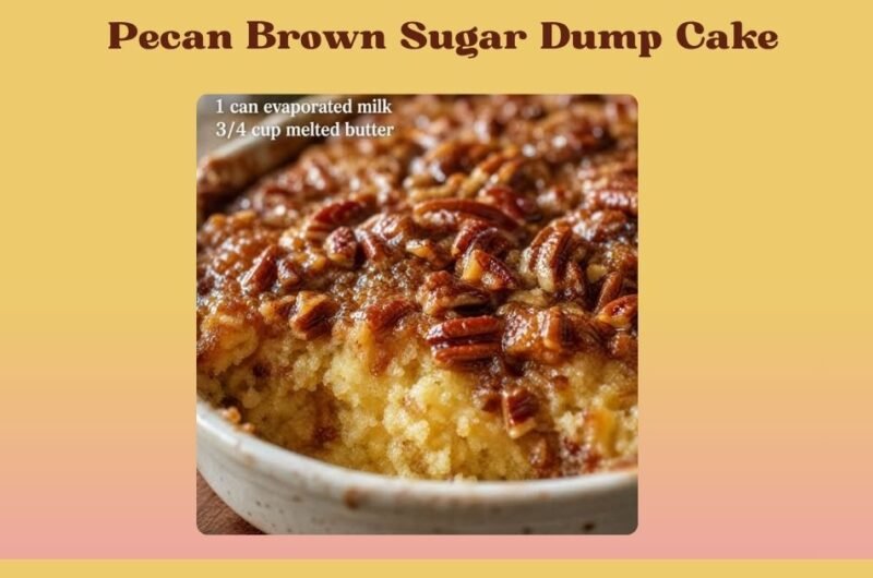 Pecan Brown Sugar Dump Cake